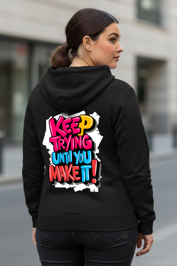 KRAZYKIND Keep Trying hoodie in black with white text, casual fit, front view showing the motivational slogan on the front.